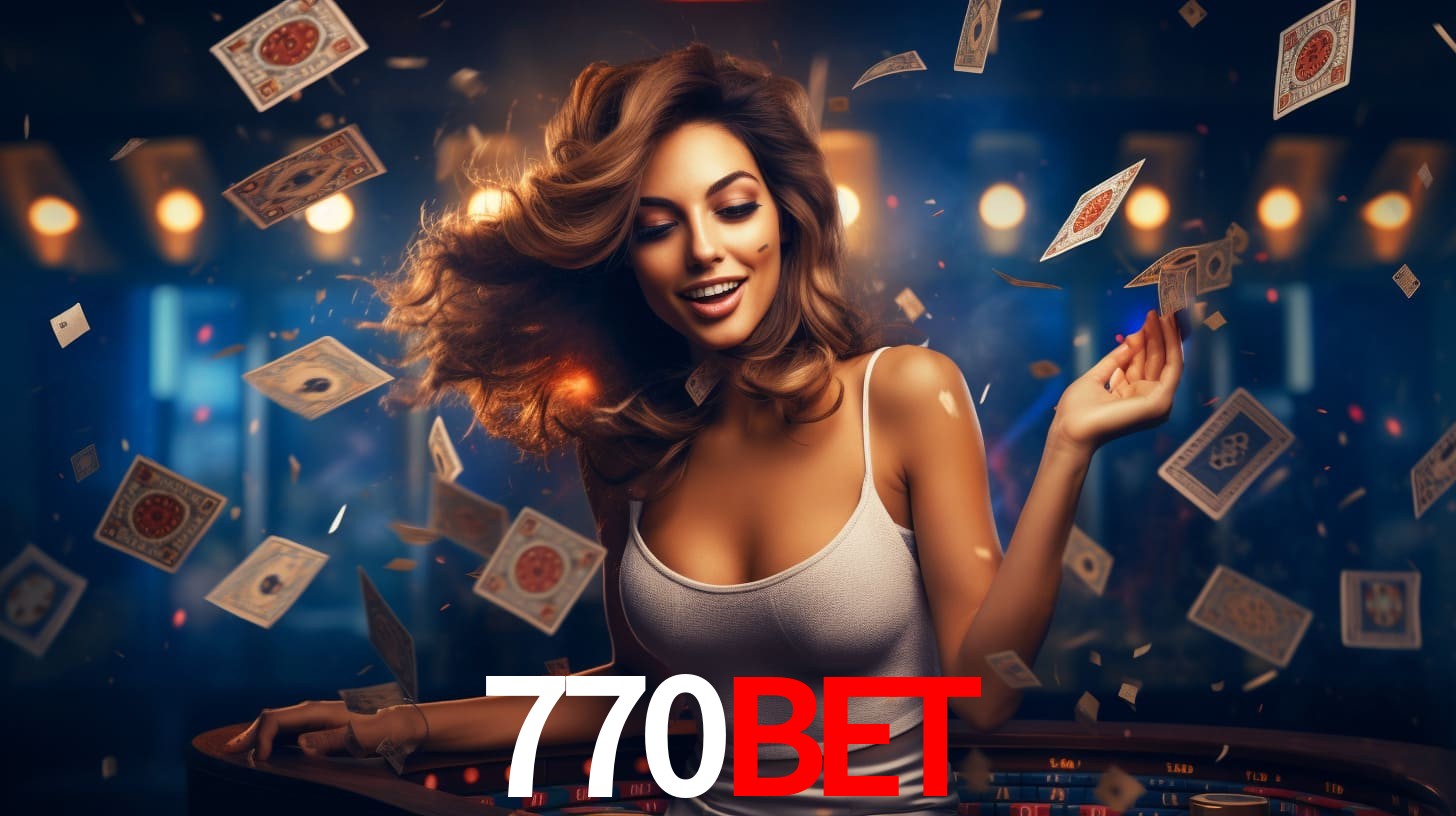 770BET - A Melhor Escolha Para Jogadores De Cassino - 770BET.com