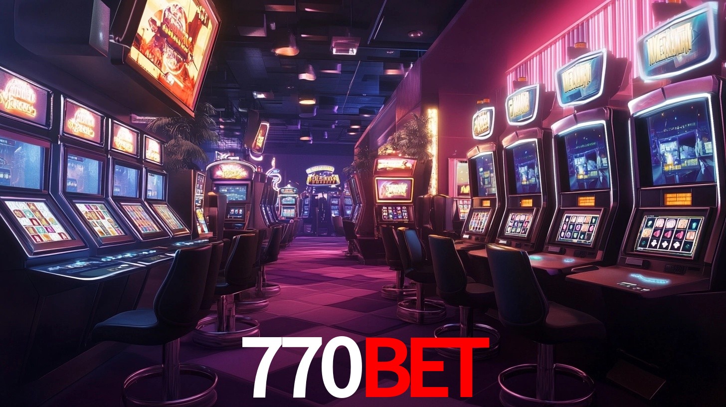 Explore as vantagens do 770BET: serviço profissional e confiabilidade
